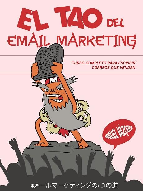 El tao del email marketing | 9788441550179 | Vázquez Sagasta, Miguel