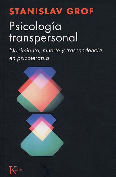 Psicología transpersonal | 9788472453074 | Grof, Stanislav