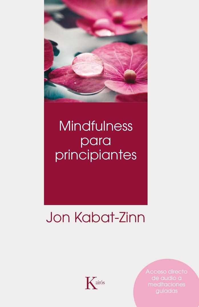 Mindfulness para principiantes QR | 9788499886022 | Kabat-Zinn, Jon