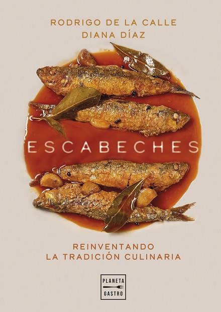 Escabeches | 9788408303503 | Calle, Rodrigo de la / Díaz, Diana