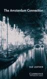 The Amsterdam Connection Level 4 | 9780521795029 | Leather, Sue