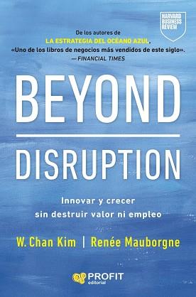 Beyond Disruption | 9791387796334 | Kim, W. Chan / Mauborgne, Renée A.