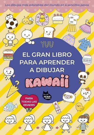 El gran libro para aprender a dibujar kawaii | 9788410427105 | , Yuu