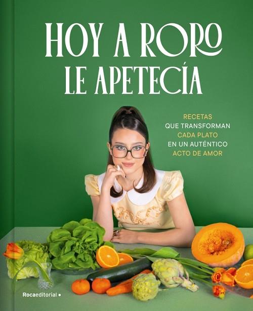 Hoy a RoRo le apetecía | 9788410442245 | RoRo