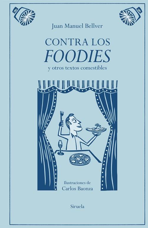 Contra los foodies | 9791387688776 | Bellver, Juan Manuel