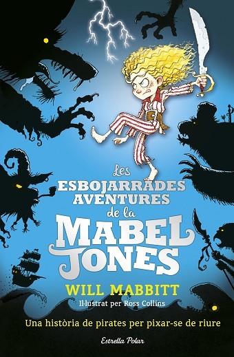 Les esbojarrades aventures de la Mabel Jones | 9788491371182 | Mabbitt, Will