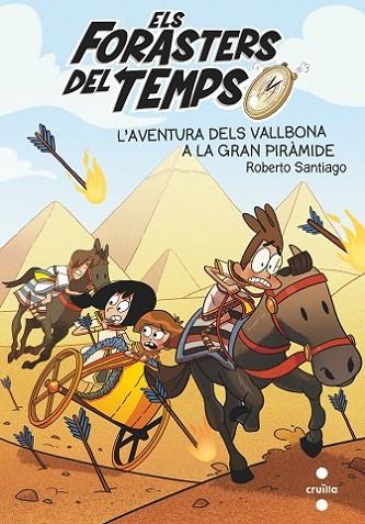 Els Forasters del temps 7: L'aventura dels Vallbona a la Gran Piràmide | 9788466146388 | Santiago, Roberto