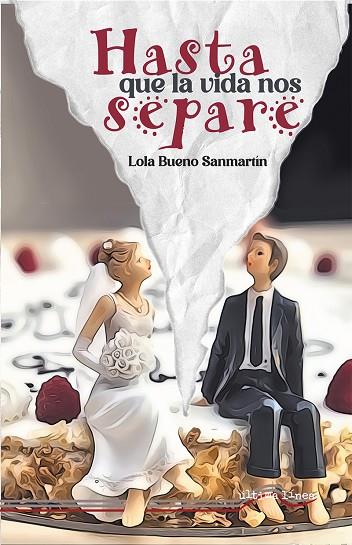 Hasta que la vida os separe | 9788418492730 | Bueno Sanmartín, Lola