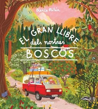 El gran llibre dels nostres boscos | 9788482896168 | Millán, Blanca