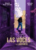 Las voces y el laberinto | 9788494506383 | Ruiz Garzón, Ricard