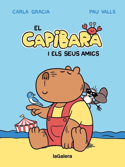 El Capibara i els seus amics | 9788424674403 | Gracia Mercadé, Carla