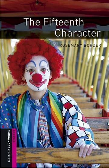 Oxford Bookworms Starter. The Fifteenth Character MP3 Pack | 9780194620291 | Border, Rosemary