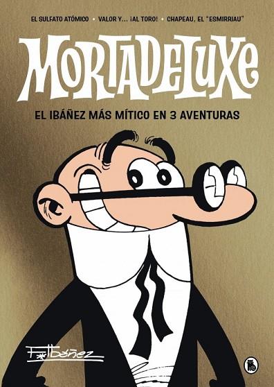 Mortadeluxe | 9788402429353 | IBAÑEZ, FRANCISCO