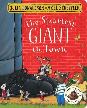 THE SMARTEST GIANT IN TOWN BB | 9781509830374 | DONALDSON/ SCHE