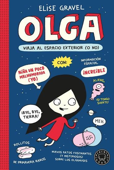Olga viaja al espacio exterior (o no). Nueva edición. | 9791387748944 | Gravel, Elise / , Varios