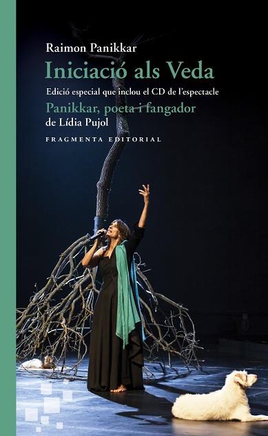 Iniciació als Veda. Edició especial que inclou el CD de l'espectacle «Panikkar, | 9788417796006 | Panikkar Alemany, Raimon / , Lídia Pujol
