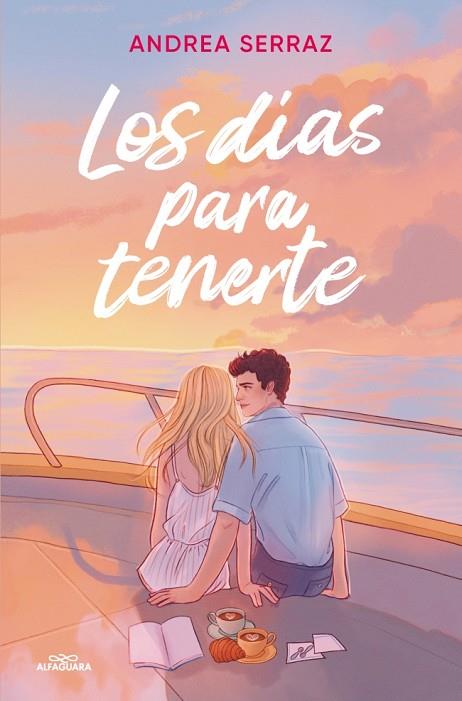 Los días para tenerte | 9788410489790 | Serraz, Andrea
