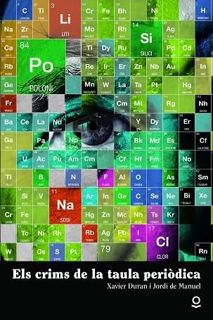 Els crims de la taula periòdica | 9788416661923 | de Manuel, Jordi / Duran, Xavier