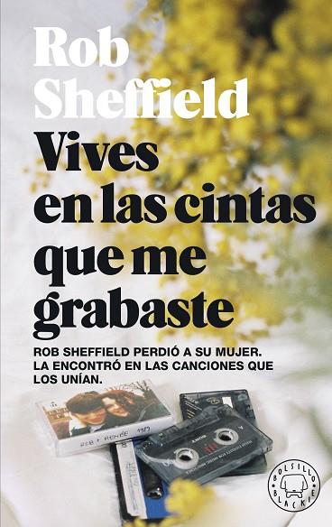 Vives en las cintas que me grabaste (Bolsillo Blackie) | 9788419172235 | Sheffield, Rob