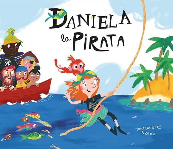 Daniela, la Pirata  (CAT) | 9788417123413 | Susanna Isern