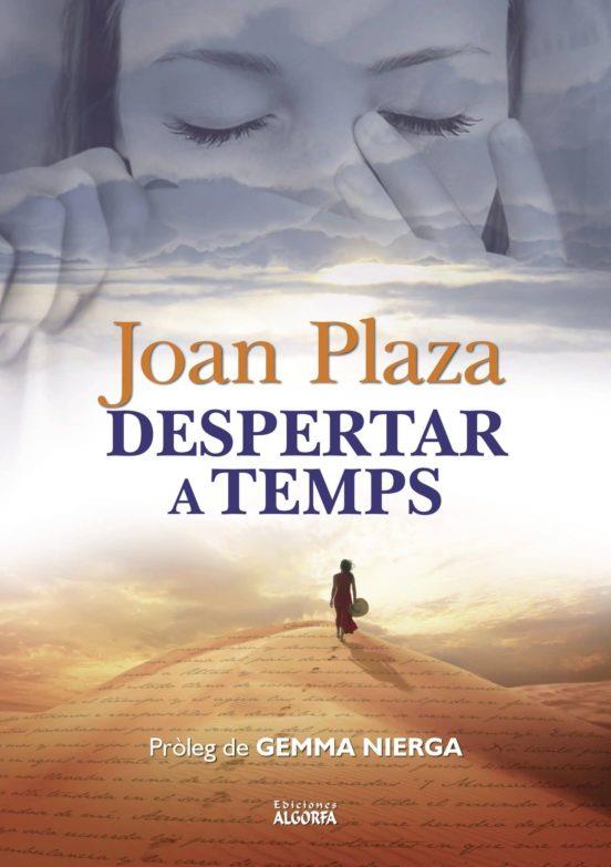 DESPERTAR A TEMPS | 9788494825422 | Plaza Durán, Joan