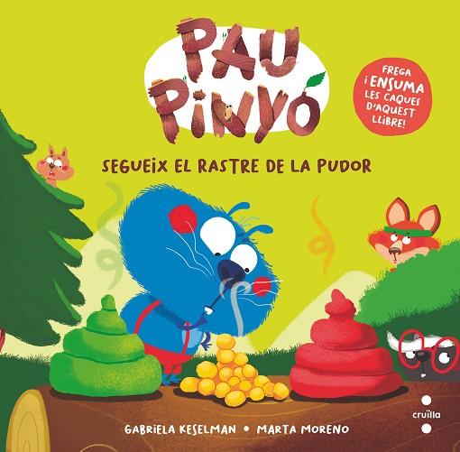 Pau Pinyó: Segueix el rastre de la pudor | 9788466158787 | Keselman, Gabriela