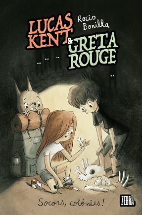 Lucas Kent & Greta Rouge 3. Socors, colònies! | 9791387847296 | Bonilla, Rocío