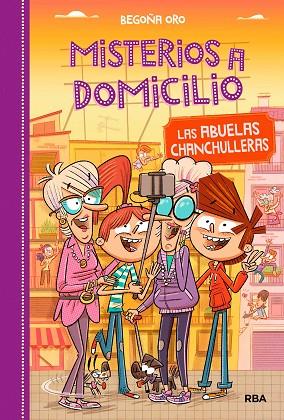 Misterios a domicilio 3 - Las abuelas chanchulleras | 9788427212572 | Oro, Begoña