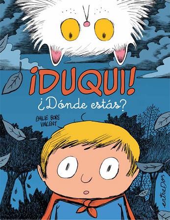 ¡DUQUI! ¿DÓNDE ESTÁS? | 9788418900921 | Boré, Émilie