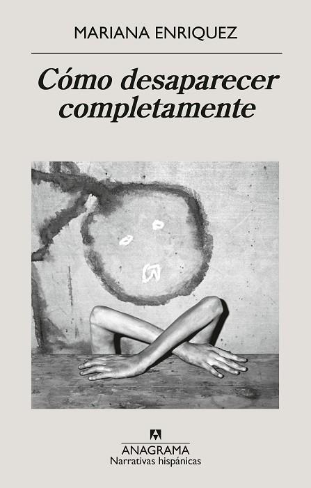 Cómo desaparecer completamente | 9788433946720 | Enriquez, Mariana
