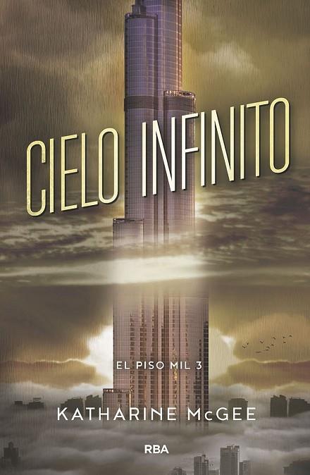 EL PISO MIL 3. CIELO INFINITO | 9788427213425 | MCGEE KATHARINE