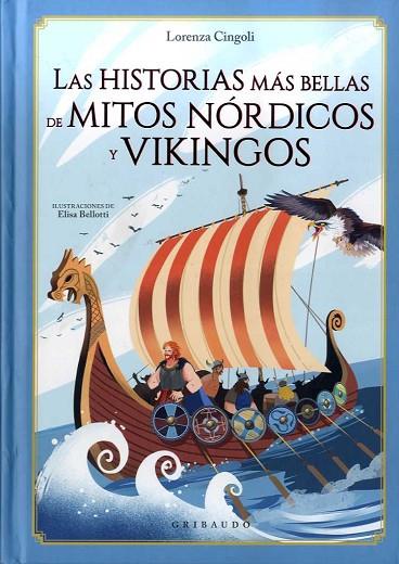 Las historias más bellas de mitos nórdicos y vikingos | 9788417127718 | Cingoli, Lorenza