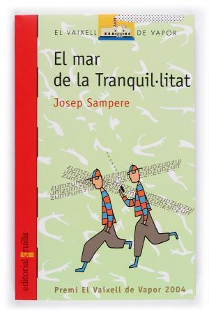 El mar de la tranquil·litat | 9788466110051 | Sampere i Martí, Josep