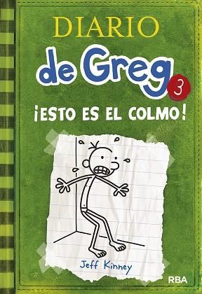 Diario de Greg 3: ¡Esto es el colmo! | 9788427200074 | Kinney Jeff