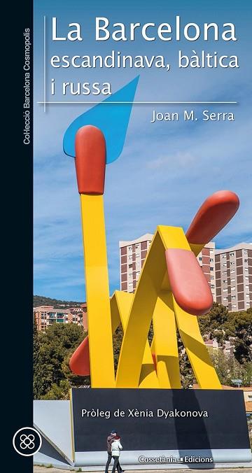 La Barcelona escandinava, bàltica i russa | 9788490349816 | Serra Sala, Joan M.