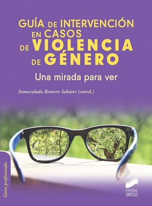 Guía de intervención en casos de violencia de género | 9788490771266 | Romero Sabater, Inmaculada