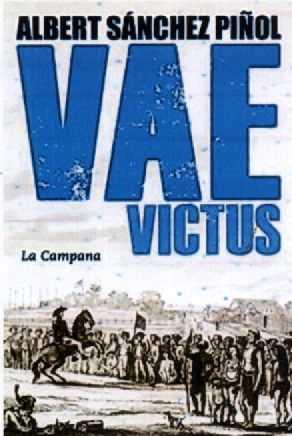 Vae Victus | 9788416457083 | Sánchez Piñol, Albert