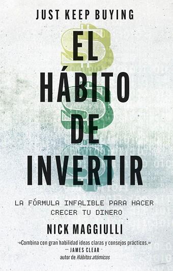 El hábito de invertir (Just Keep Buying) | 9788411004343 | Maggiulli, Nick