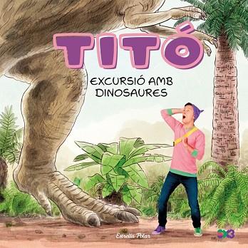 Titó. Excursió amb dinosaures | 9791387903176 | Jiménez Carbó, Cristina