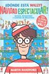 Dónde está Wally? ¡Navidad espectacular! (Colección ¿Dónde está Wally?) | 9788493961473 | Handford, Martin