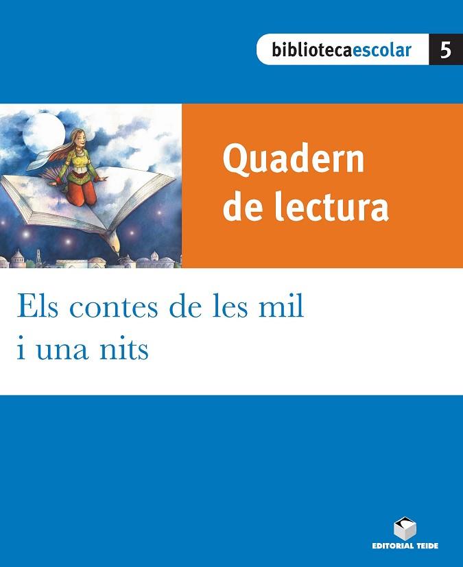 Biblioteca Escolar 05 -  Els contes de les mil i una nits (Quadern) | 9788430763092 | Editorial Teide, S.A.