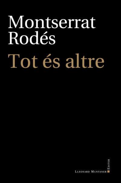 Tot és altre | 9788417833503 | Rodés i Carbonell, Montserrat