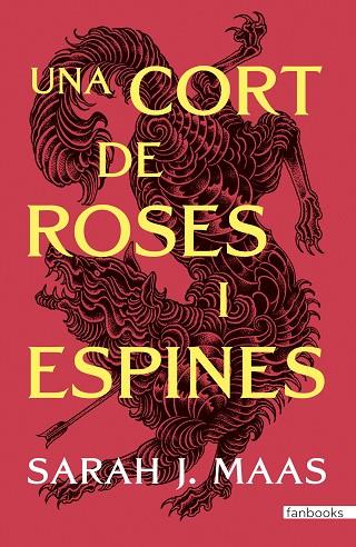 Una cort de roses i espines | 9788410028517 | Maas, Sarah J.