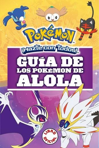 Guía de los pokémon de Alola (Colección Pokémon) | 9788490439654 | VV.AA.