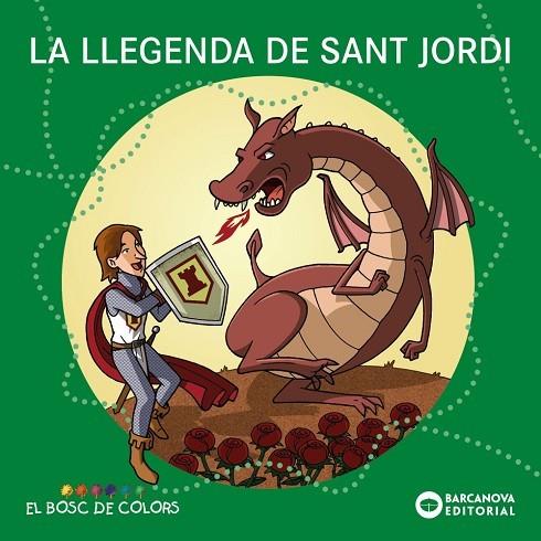 La llegenda de Sant Jordi | 9788448952235 | Baldó Caba, Estel / Gil Juan, Rosa / Soliva Garriga, Maria