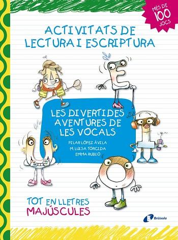 Les divertides aventures de les vocals | 9788499064031 | López Ávila, Pilar