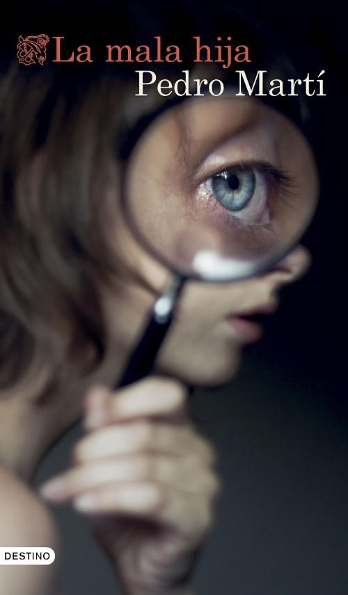 La mala hija | 9788423367344 | Martí, Pedro