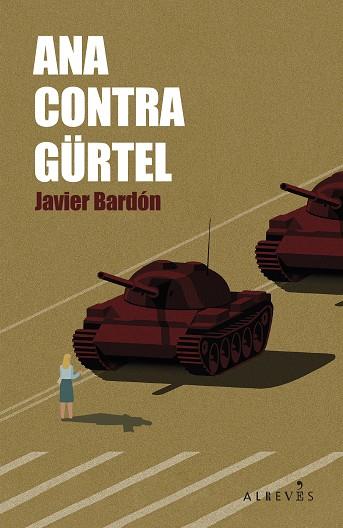 Ana contra Gürtel | 9788410455436 | Bardón, Javier