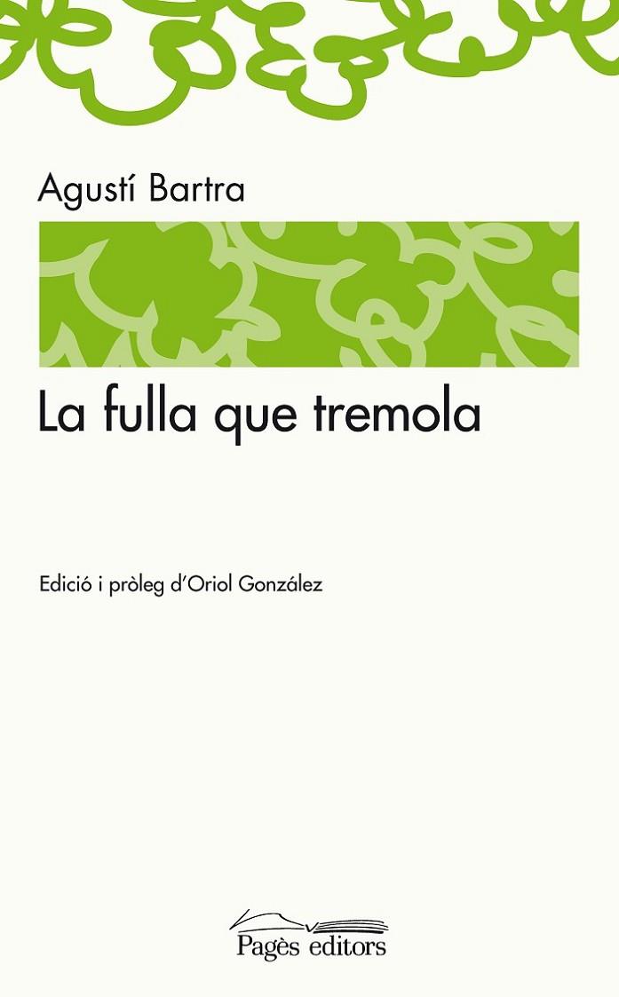 La fulla que tremola | 9788497798655 | Bartra, Agustí