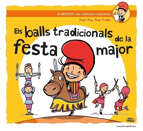 Els balls tradicionals de la festa major | 9788490347317 | Roig César, Roger